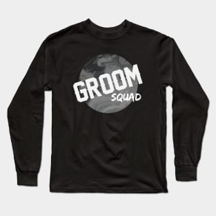Groom Squad Long Sleeve T-Shirt